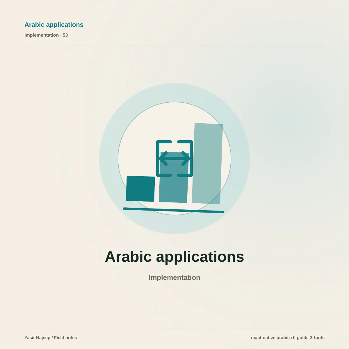 React Native Arabic guide 3: fonts across iOS and Android